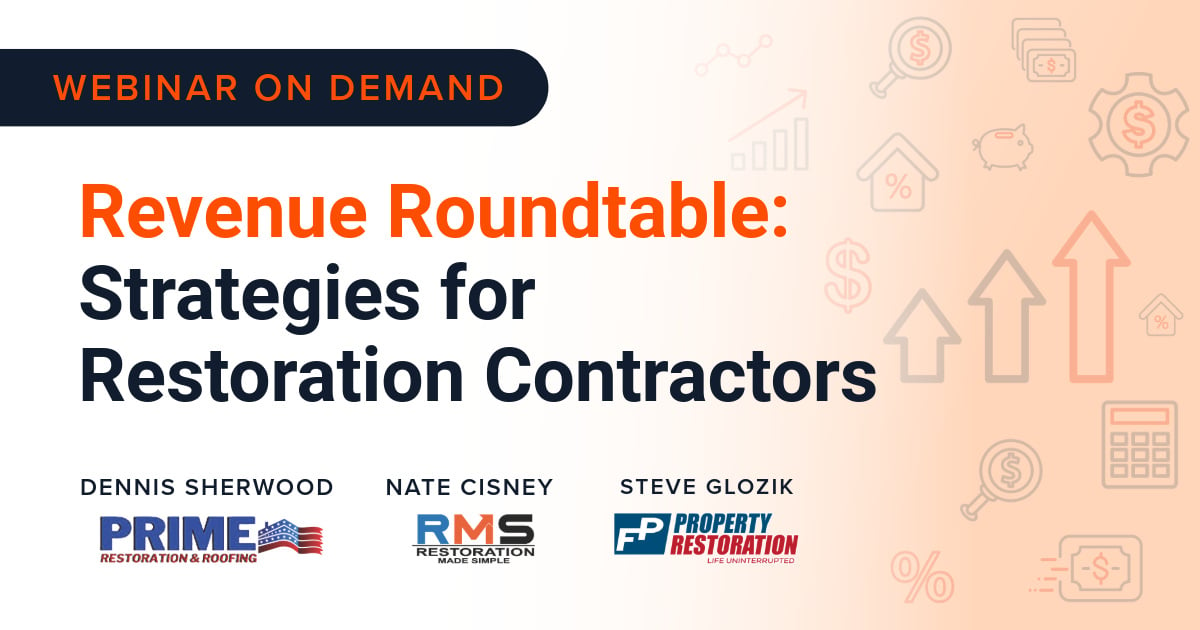 Revenue Roundtable: Strategies for Restoration Contractors